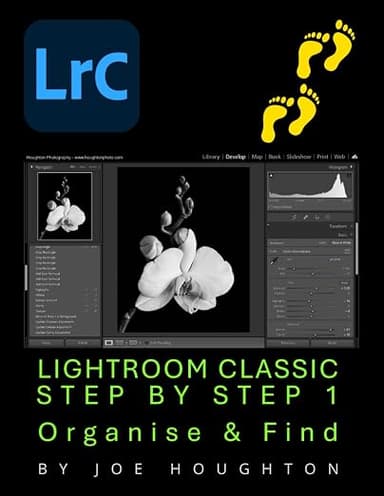 Lightroom Classic Step by Step "Organise & Find"